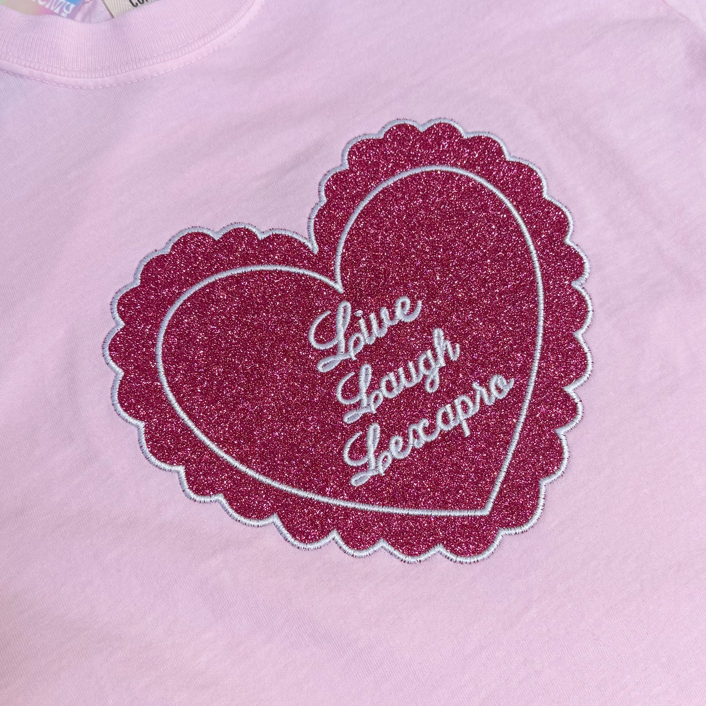 Live Laugh Lexapro Embroidered Glitter Tee