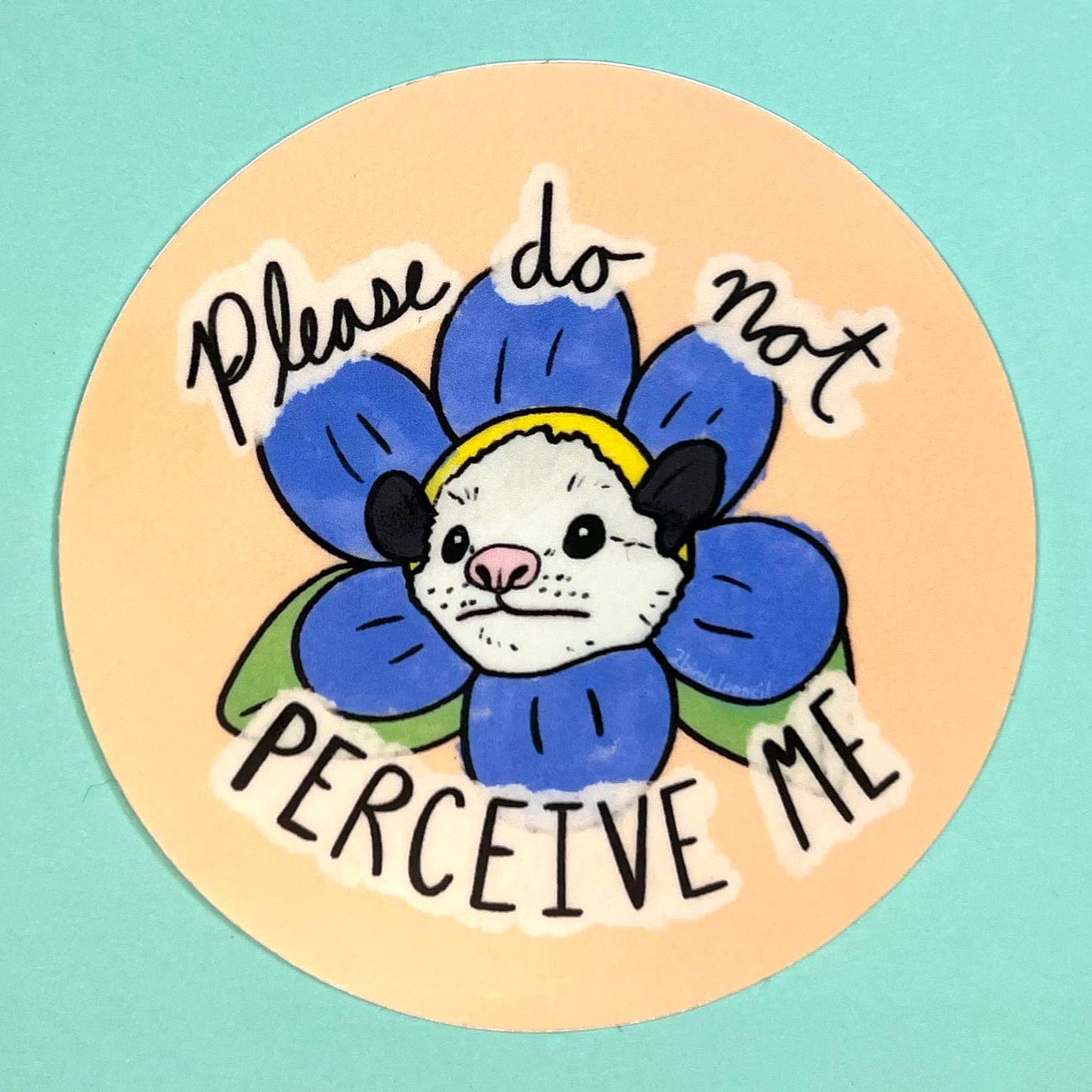 Please Do Not Perceive Me Possum Vinyl Sticker
