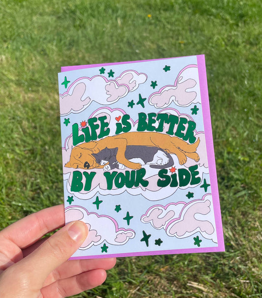 Card - Life Is Better By Your Side