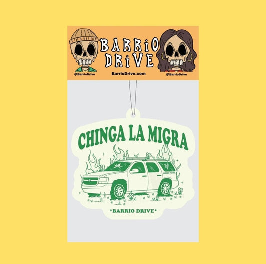 Chinga La Migra Air Freshener