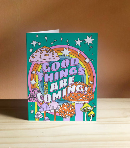 Card - Good Things Are Coming